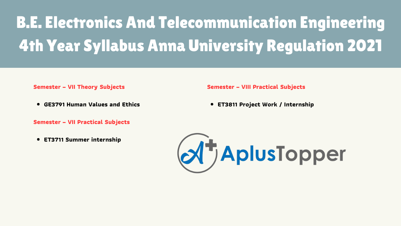 B.E. Electronics And Telecommunication Engineering 4th Year Syllabus Anna University Regulation 2021