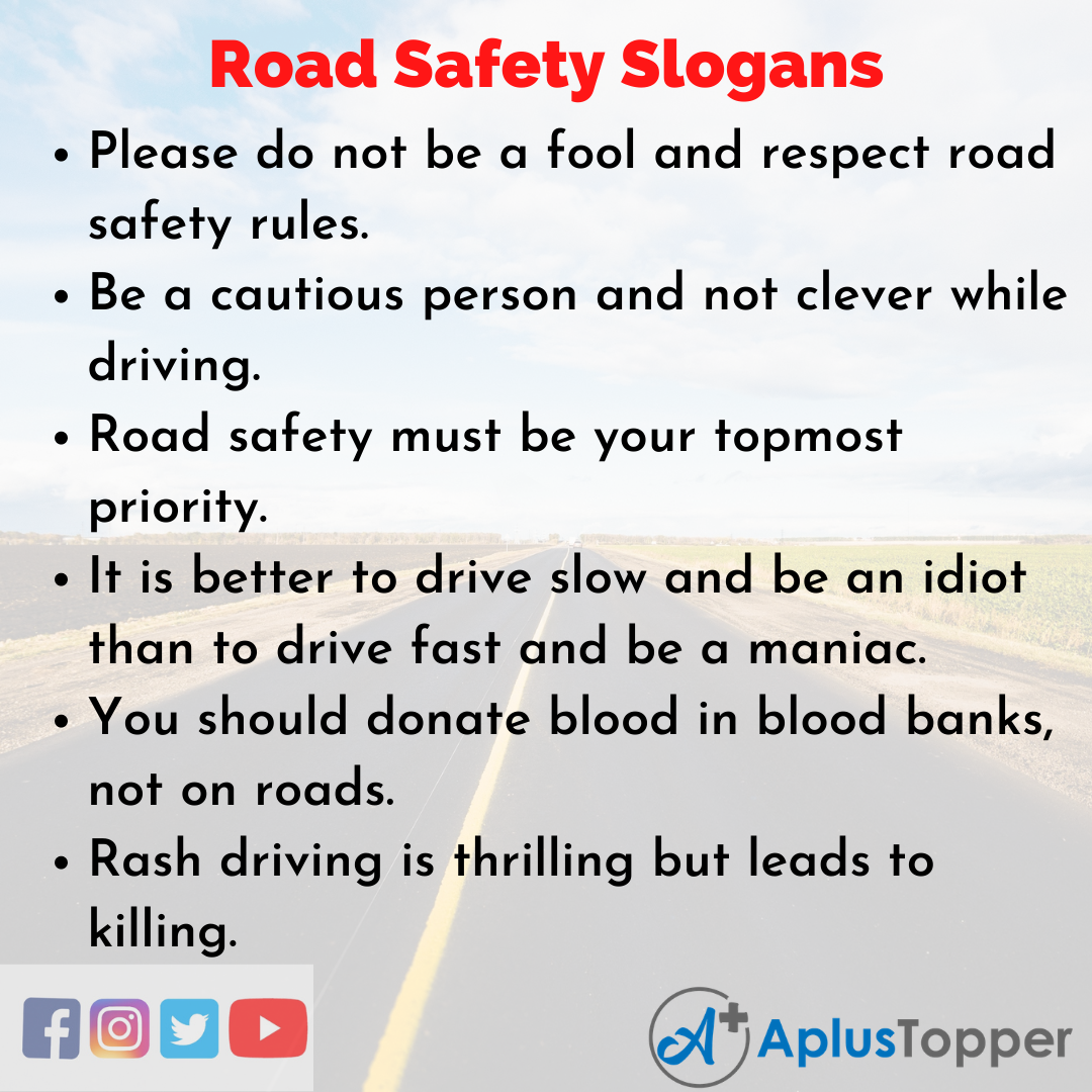 Road Safety Slogans | Unique and Catchy Slogans On Road Safety - A Plus ...