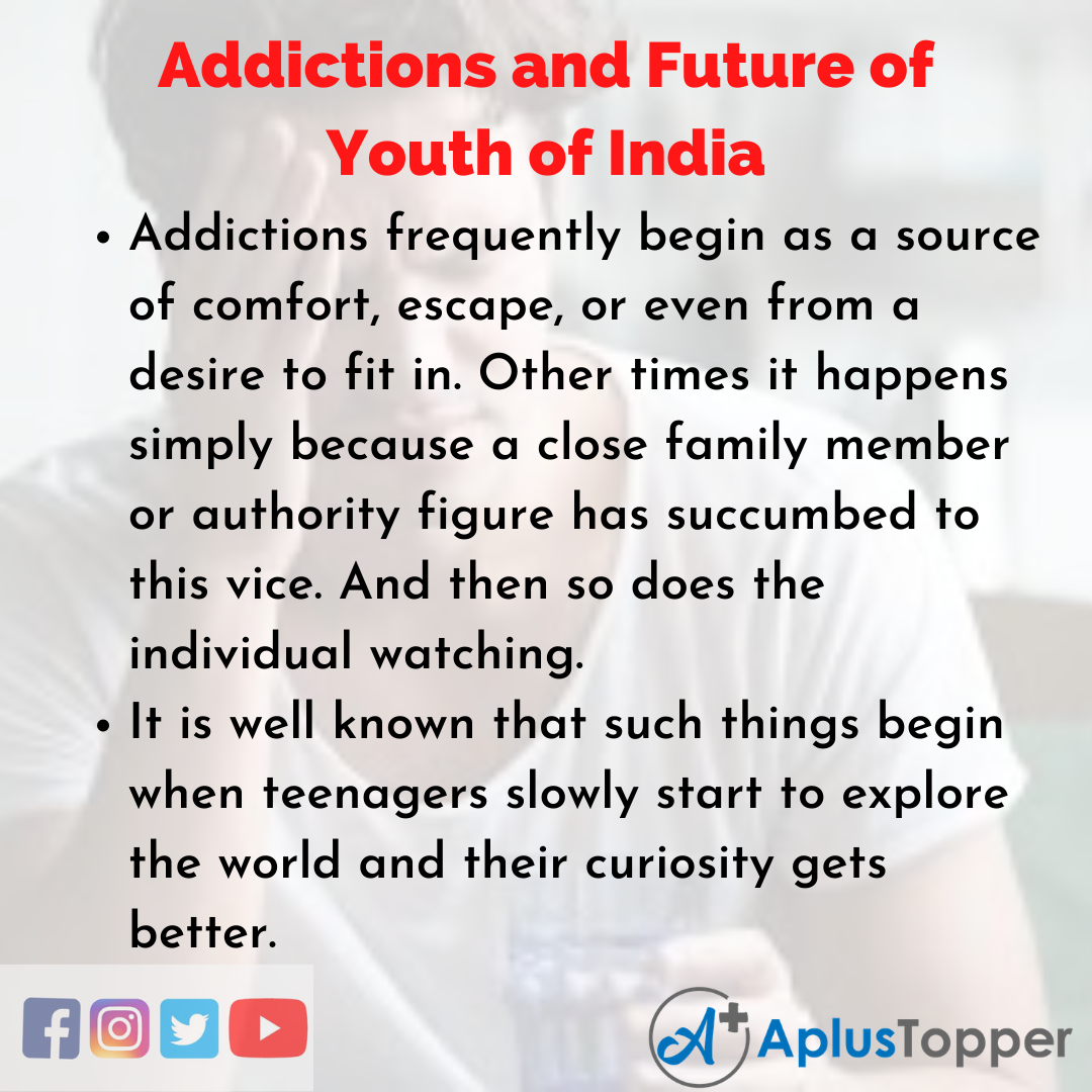 Essay about Addictions and Future of Youth of India