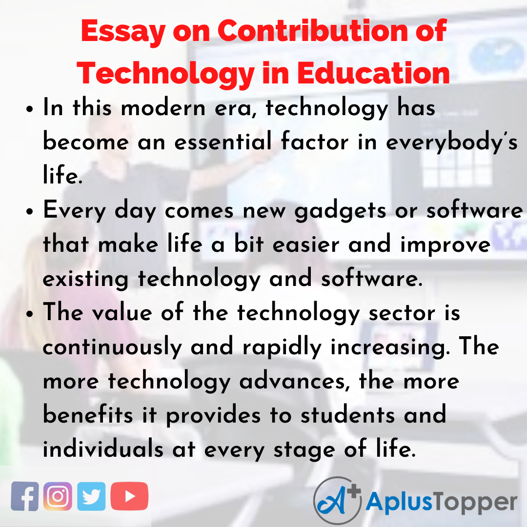 Essay on Contribution of Technology in Education