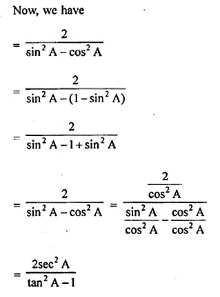 ML Aggarwal Class 10 Solutions for ICSE Maths Chapter 19 Trigonometric Identities Chapter Test Q10.2