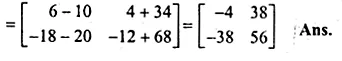 ML Aggarwal Class 10 Solutions for ICSE Maths Chapter 9 Matrices Chapter Test Q5.3