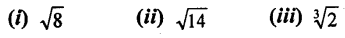 ML Aggarwal Class 9 Solutions for ICSE Maths Chapter 1 Rational and Irrational Numbers Chapter Test img-5