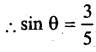 ML Aggarwal Class 9 Solutions for ICSE Maths Chapter 17 Trigonometric Ratios Chapter Test img-22