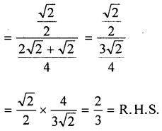 ML Aggarwal Class 9 Solutions for ICSE Maths Chapter 18 Trigonometric Ratios and Standard Angles Chapter Test img-7