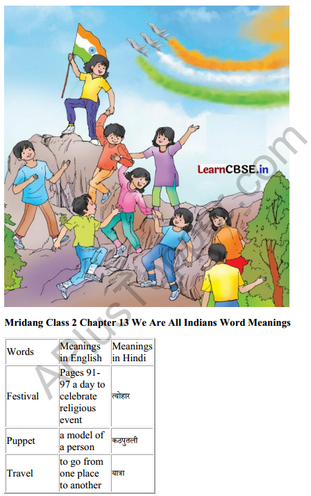 Mridang Class 2 English Solutions Chapter 13 We Are All Indians 7