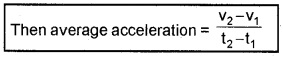 Plus One Physics Notes Chapter 3 Motion in a Straight Line 29