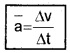 Plus One Physics Notes Chapter 3 Motion in a Straight Line 30