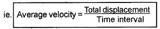 Plus One Physics Notes Chapter 3 Motion in a Straight Line 8