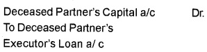 Plus Two Accountancy Notes Chapter 4 Reconstitution of a Partnership Firm-Retirement Death of a Partner 15