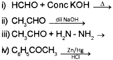 Plus Two Chemistry Chapter Wise Previous Questions Chapter 12 Aldehydes, Ketones and Carboxylic Acids 58