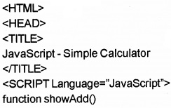 Plus Two Computer Application Chapter Wise Questions and Answers Chapter 6 Client-Side Scripting Using Java Script Practice Questions Q5.1