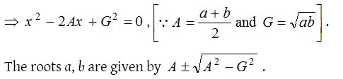 Properties of Arithmetic, Geometric, Harmonic Means between Two Given Numbers 4