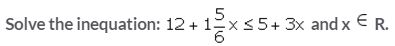 Selina Concise Mathematics Class 10 ICSE Solutions Linear Inequations (in one variable) - 10