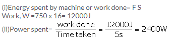 Selina Concise Physics Class 10 ICSE Solutions Work, Energy and Power 5