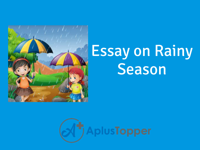 essay on rainy season for class 4th
