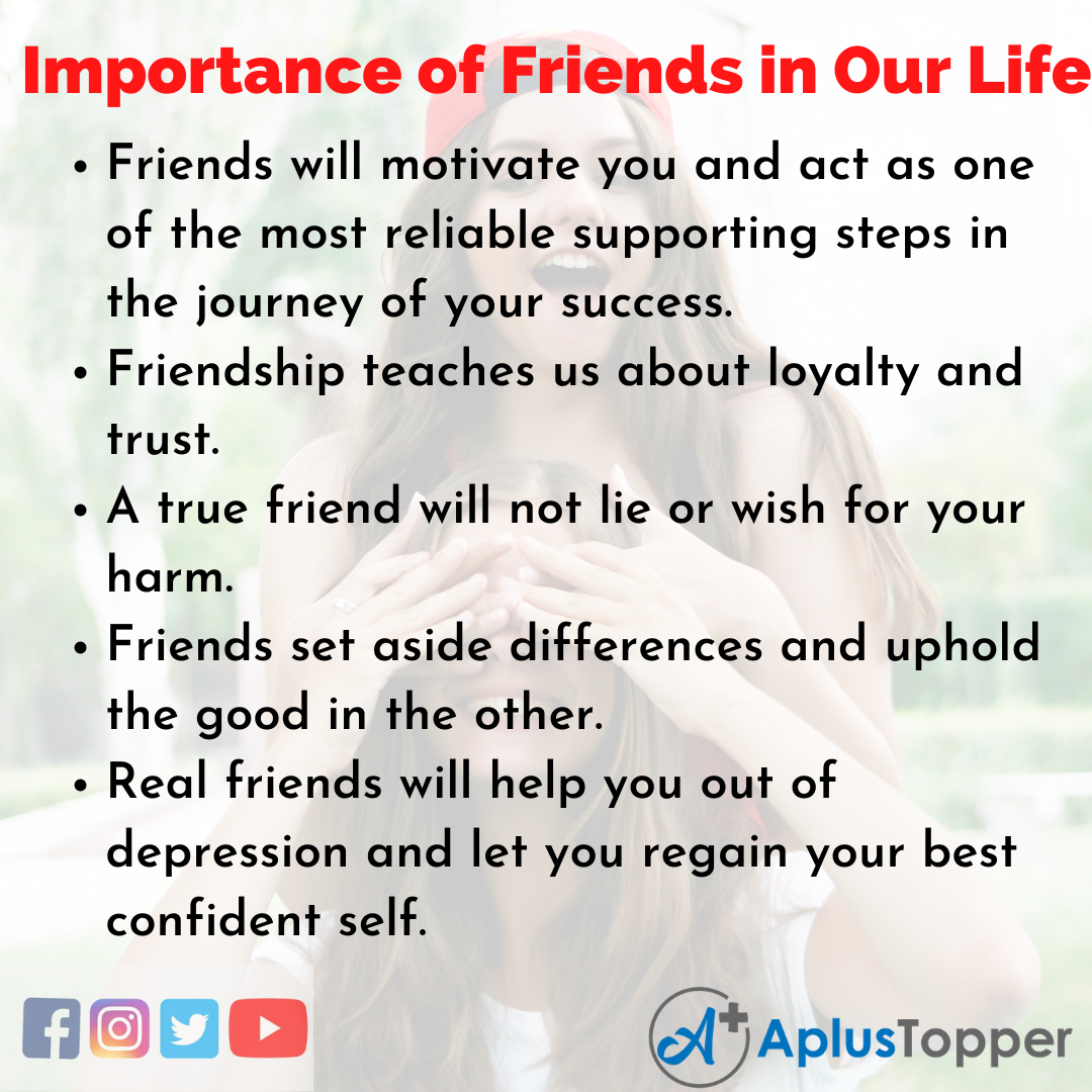 why friends are important in our life essay