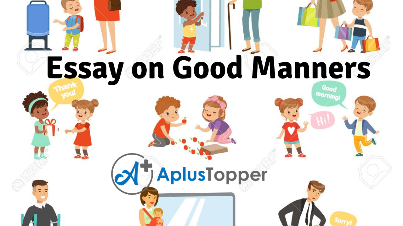 importance of good manners essay for class 3