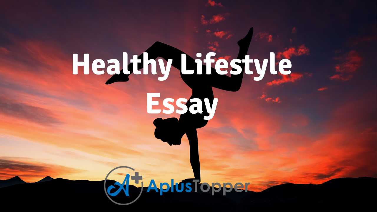 healthy lifestyle essay 400 words