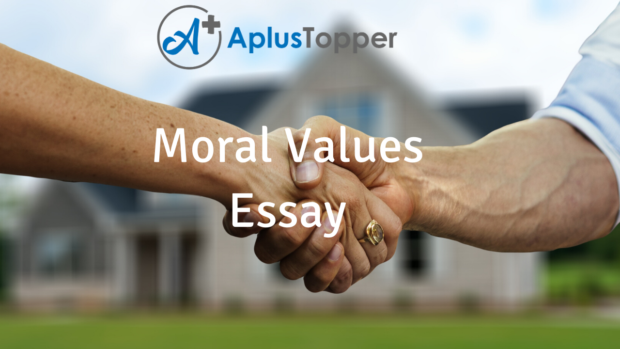 easy essay on importance of moral values