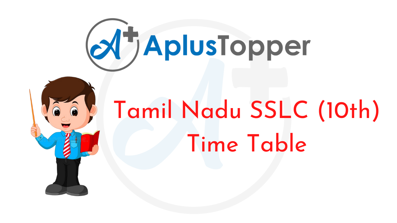 Tamil Nadu 10th Time Table 2024 (Released) Check Out Tamil Nadu SSLC