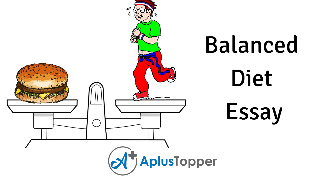 essay on balanced diet for class 6
