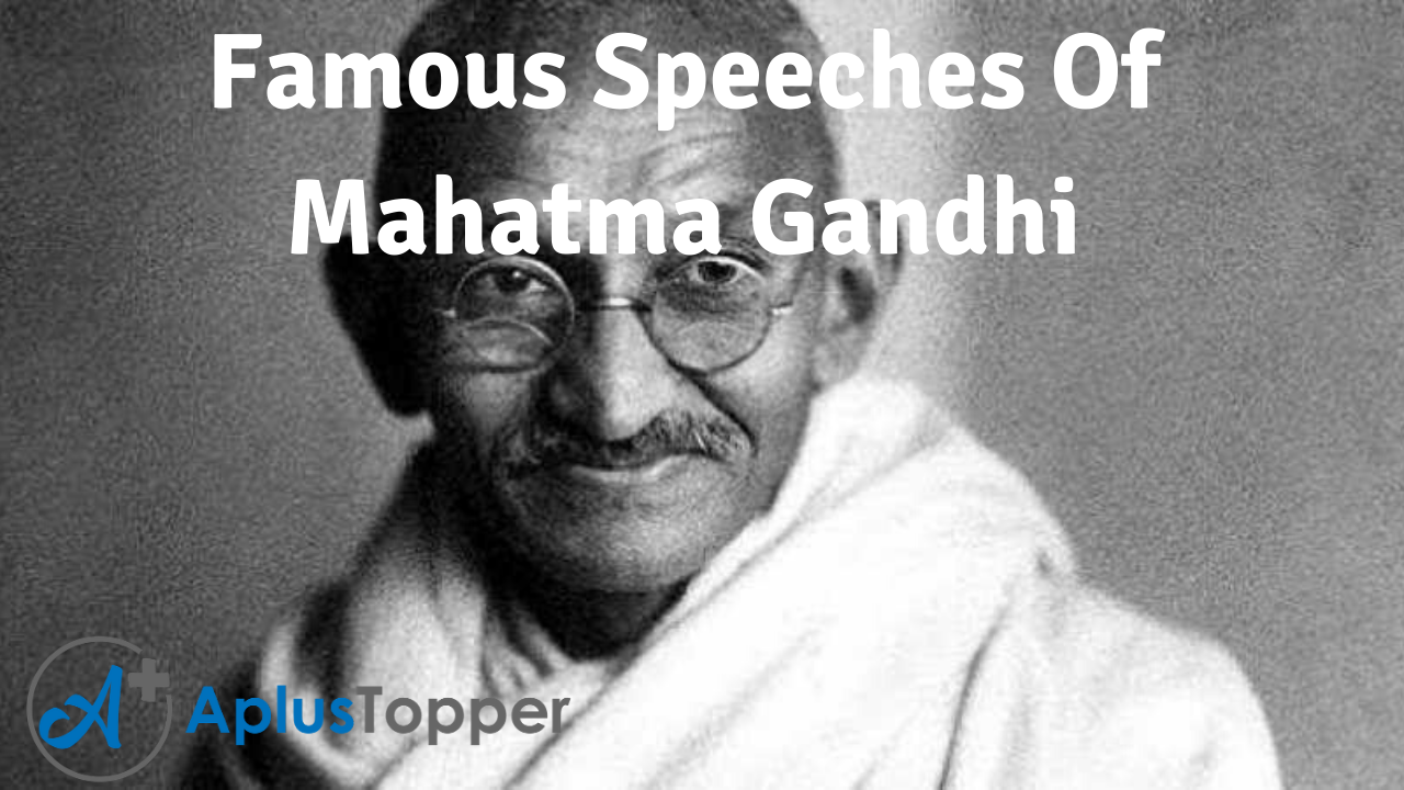 famous speeches mahatma gandhi