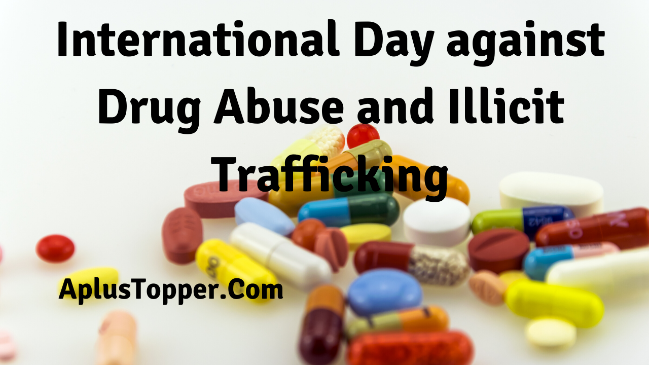 International Day against Drug Abuse and Illicit Trafficking (26th June ...