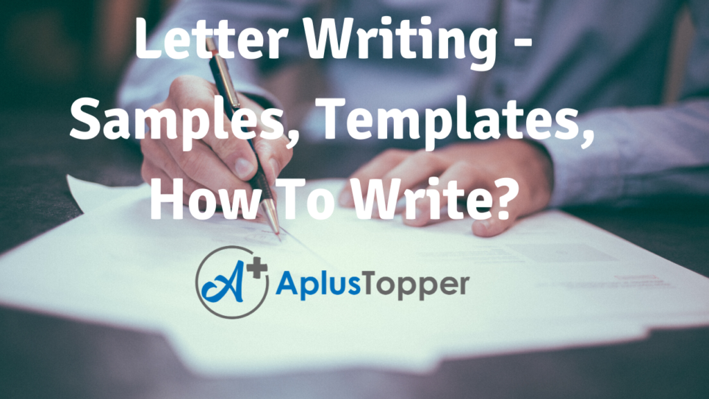letter-writing-letter-writing-types-how-to-write-letter-writing