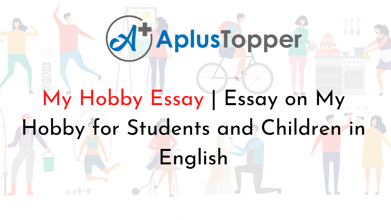 my hobby essay 250 words pdf