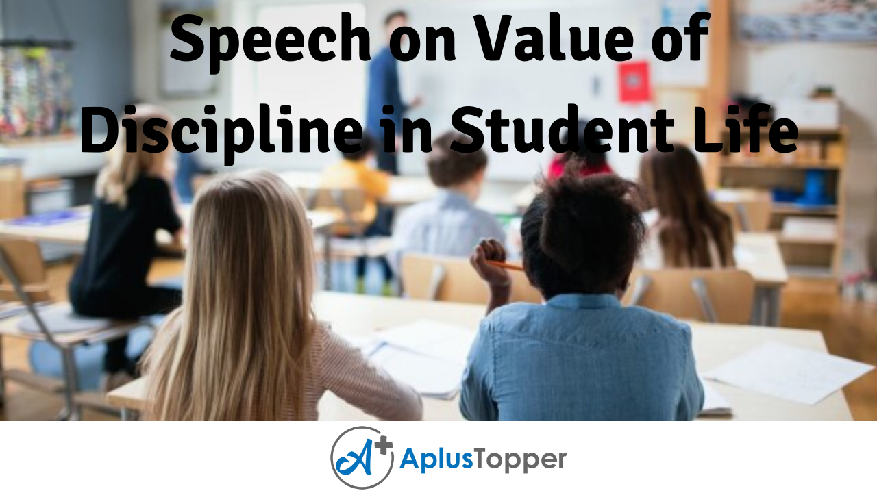 write a speech on importance of discipline in students life