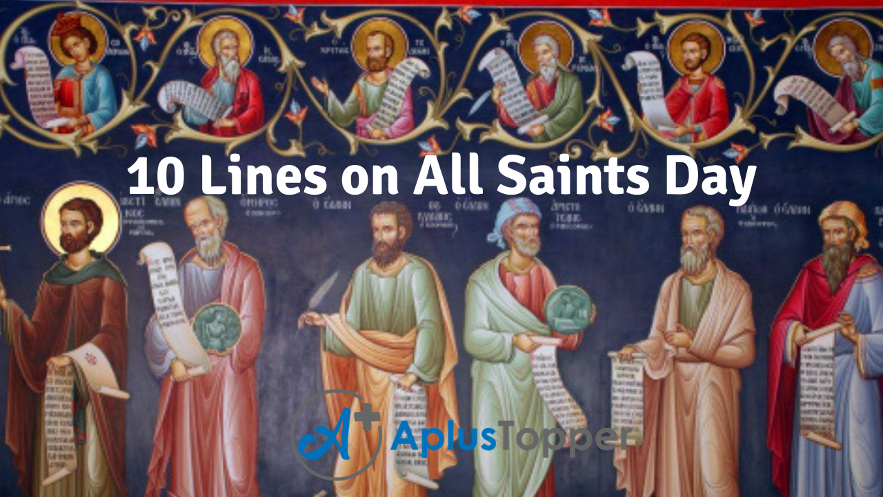 10 Lines on All Saints Day for Students and Children in English A