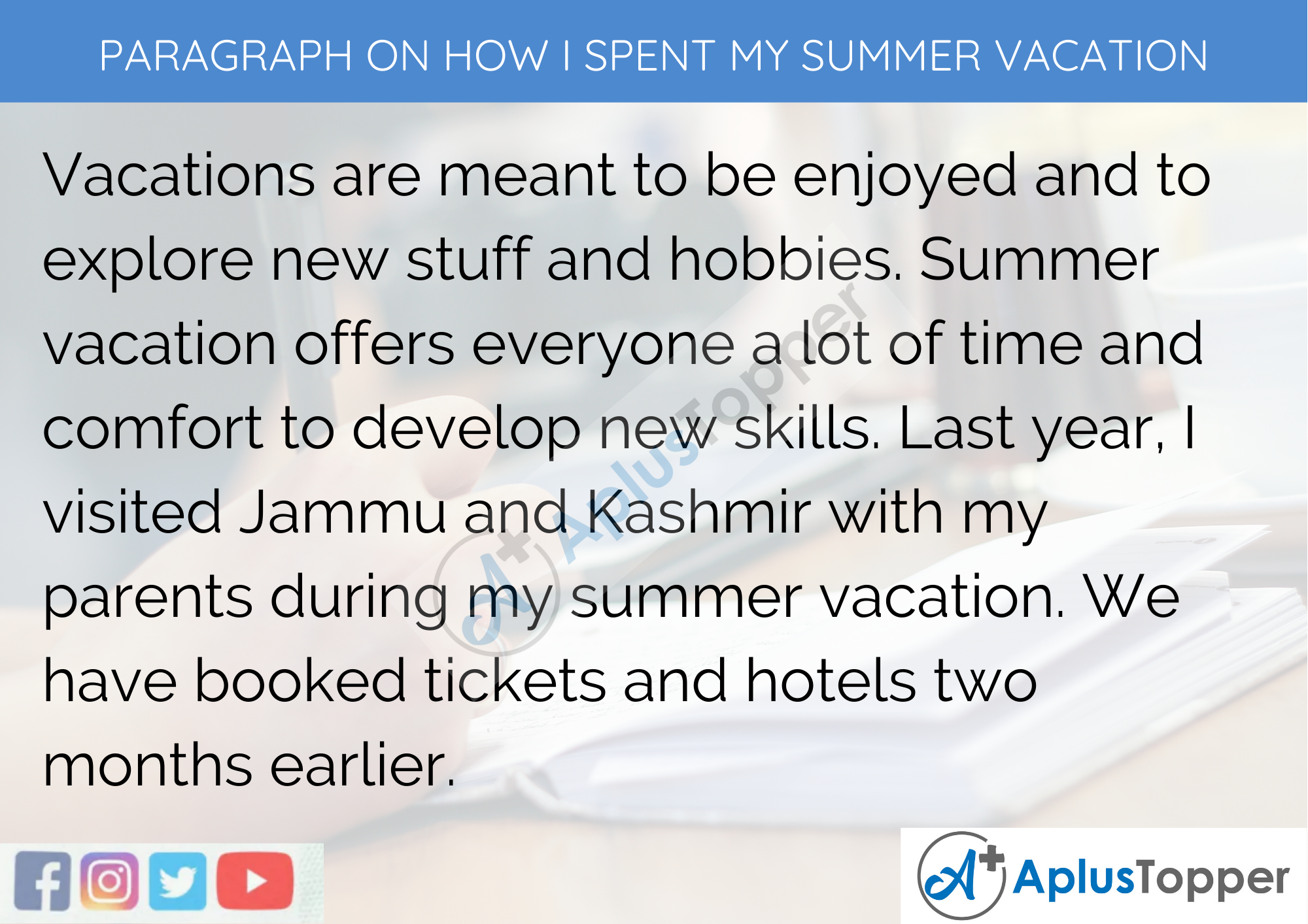paragraph-on-how-i-spent-my-summer-vacation-100-150-200-250-to-300