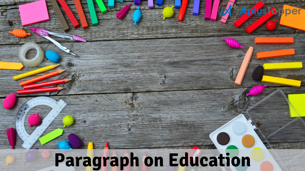 write a short paragraph about education