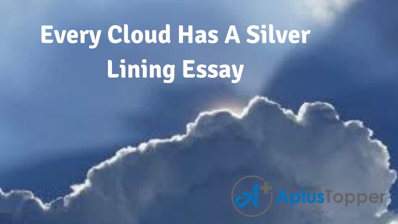 The Origin and Meaning of 'Every Cloud Has a Silver Lining' - Level Up Your  Skills