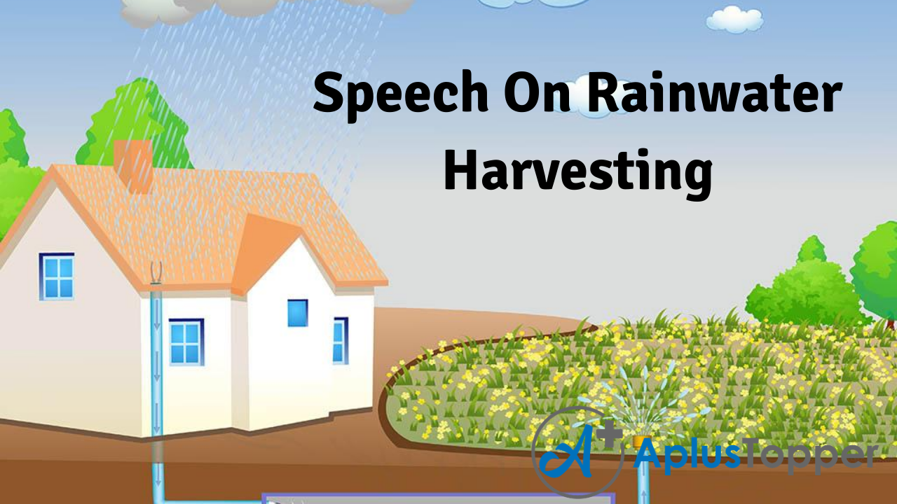 a short speech about rain water harvesting