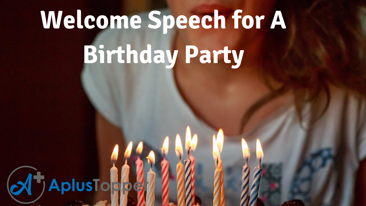 Welcome Speech For A Birthday Party In English For Children And Students A Plus Topper