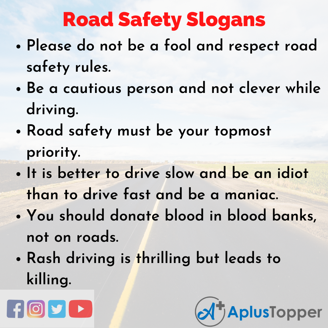 Catchy Slogans On Road Safety 