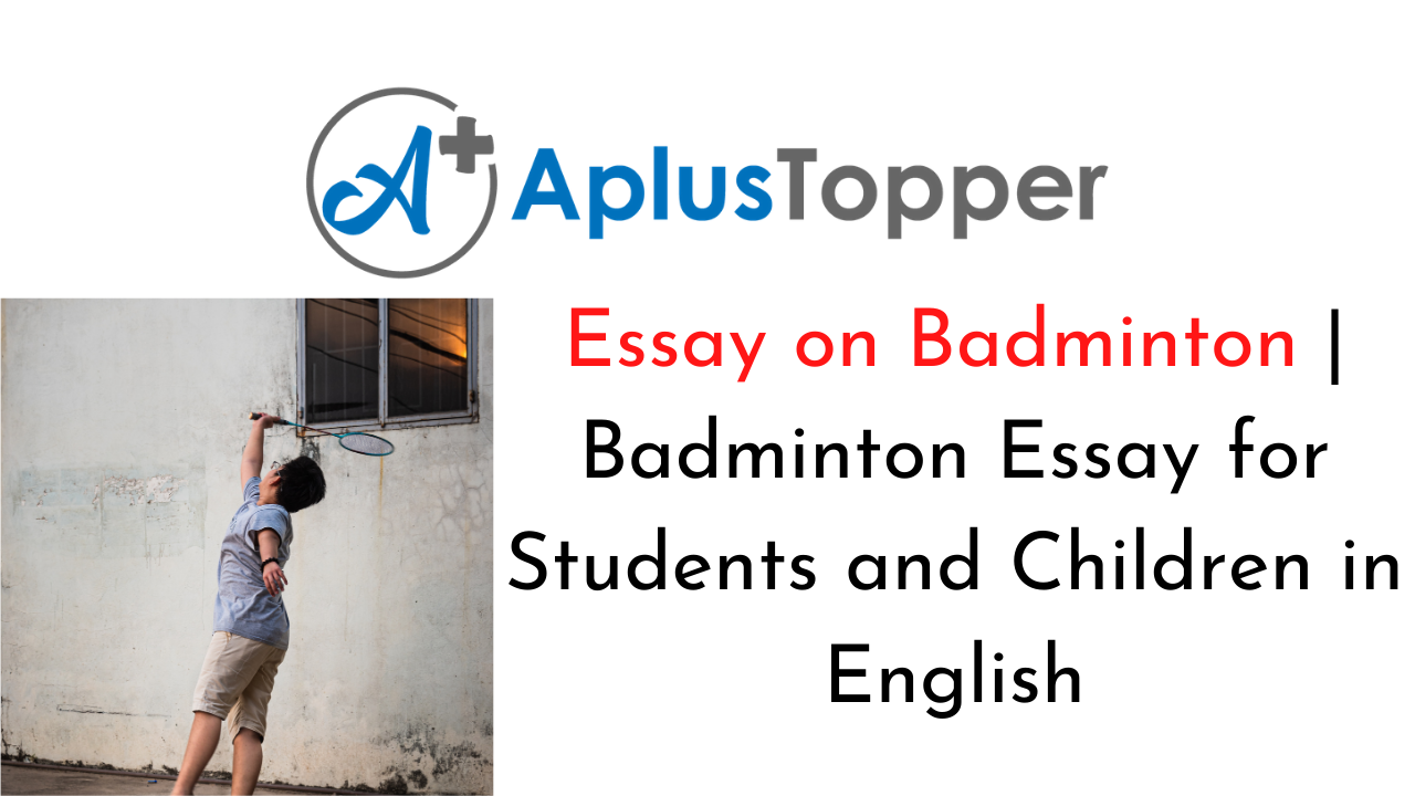 essay on i want to become a badminton player