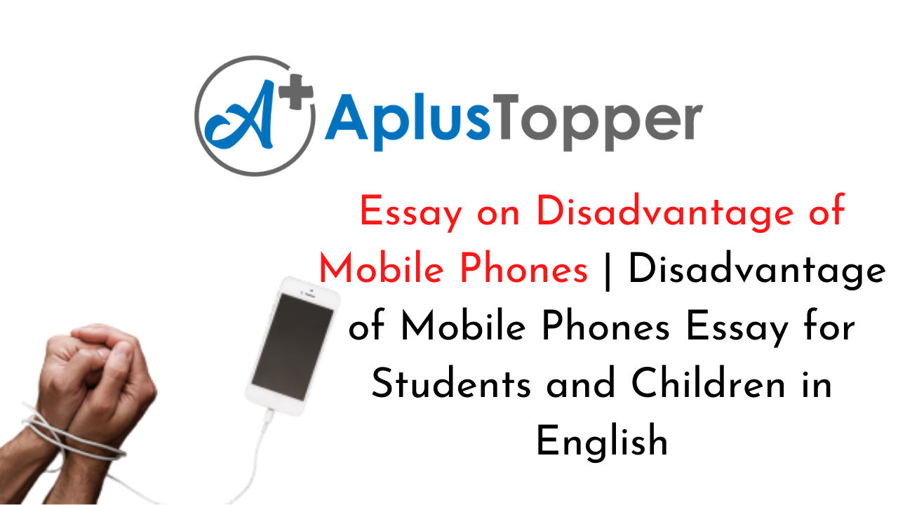 cell phone disadvantages essay in english