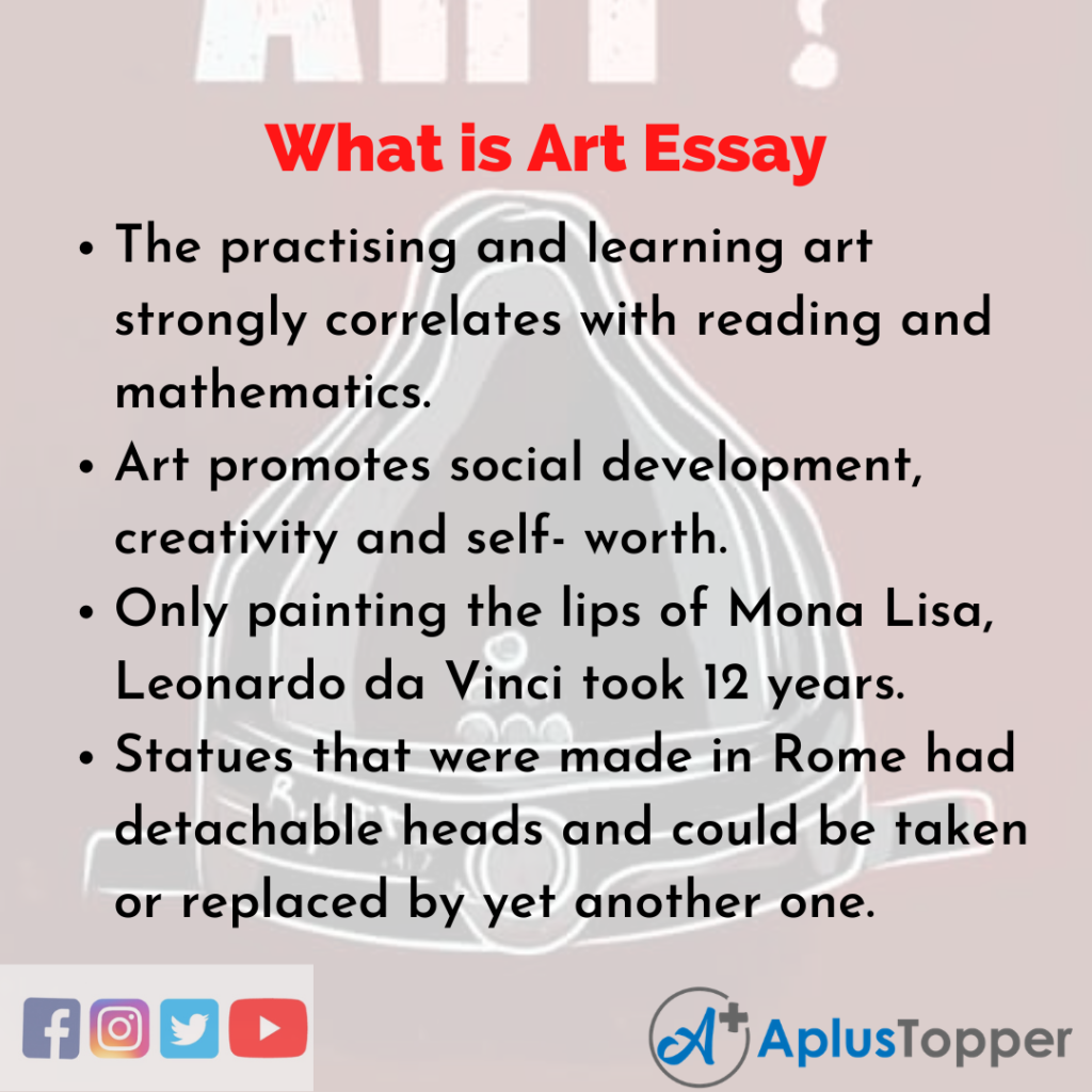 What is Art Essay | Essay on What is Art for Students and Children in