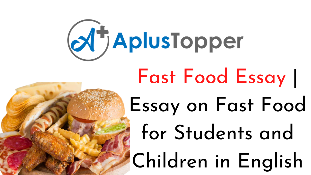fast food in our life essay