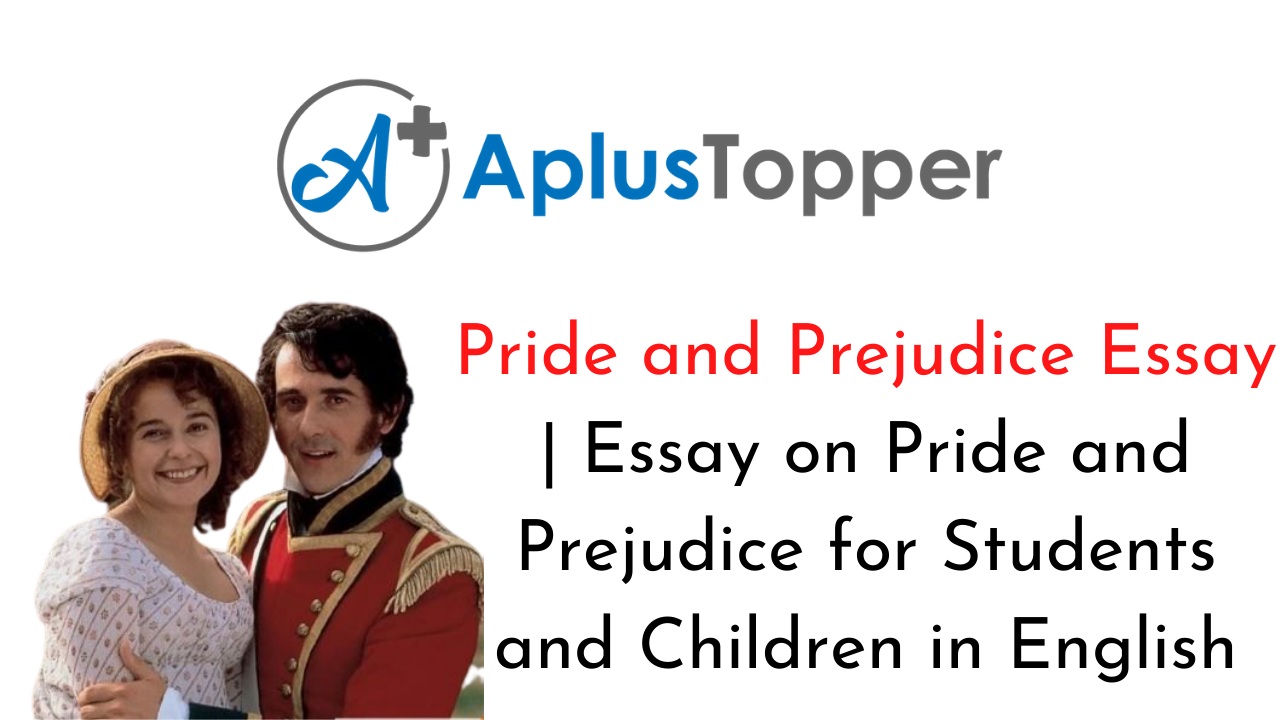 pride and prejudice grade 9 essay
