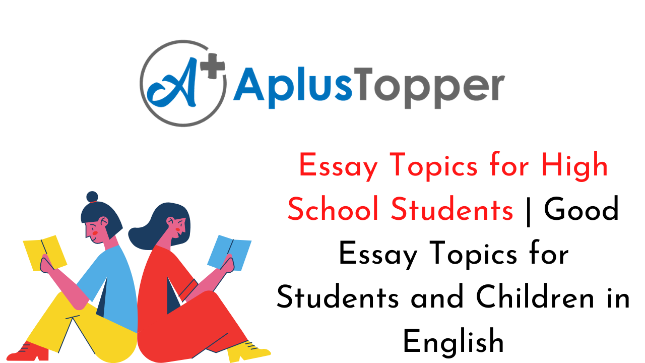essay writing topics for high school students