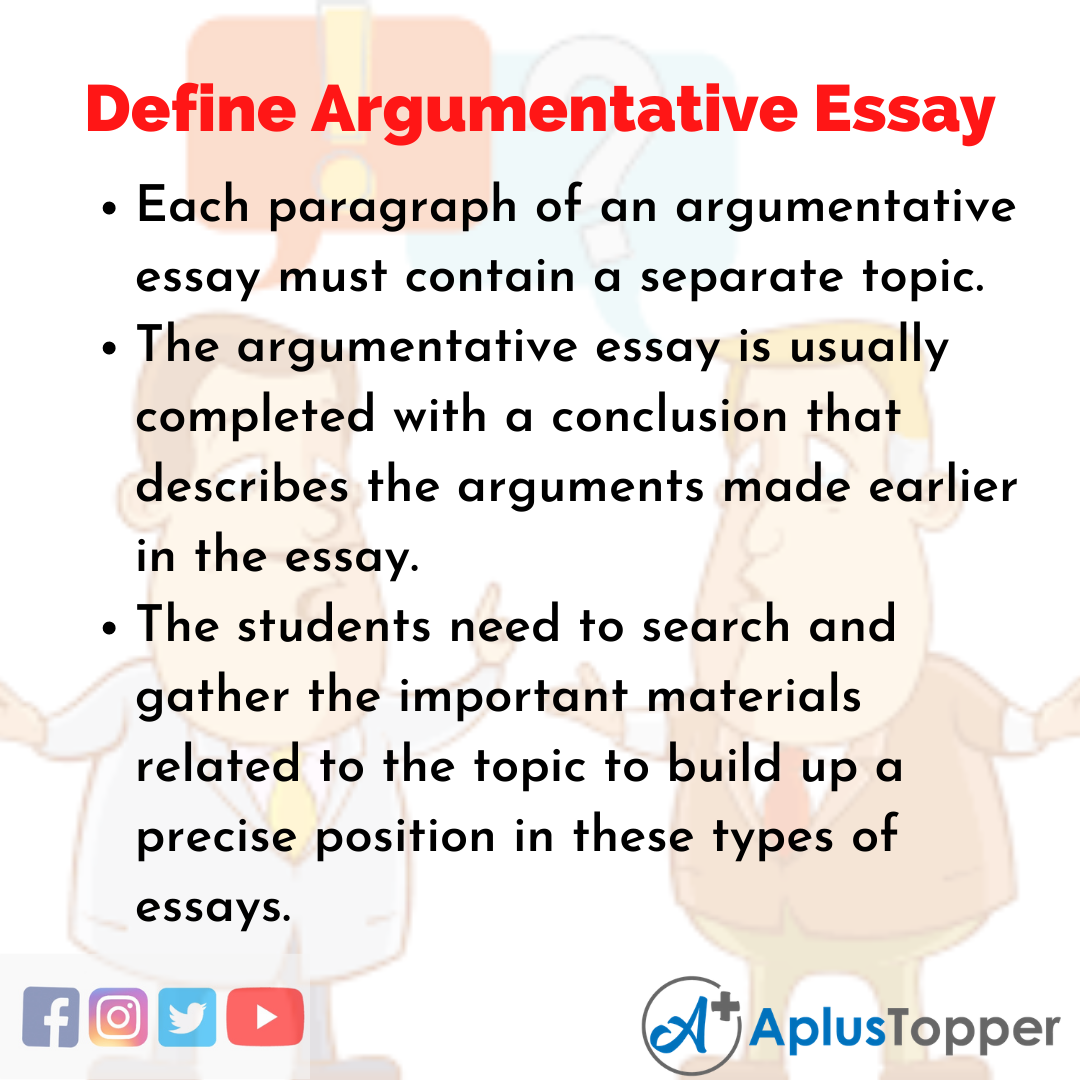 a purpose of an argumentative essay is to