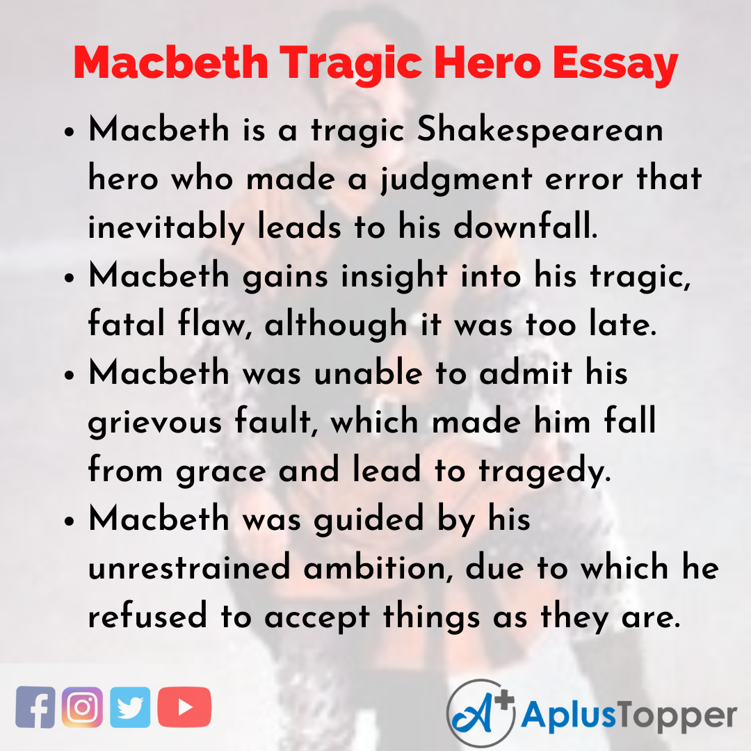 essay on why macbeth is a tragic hero