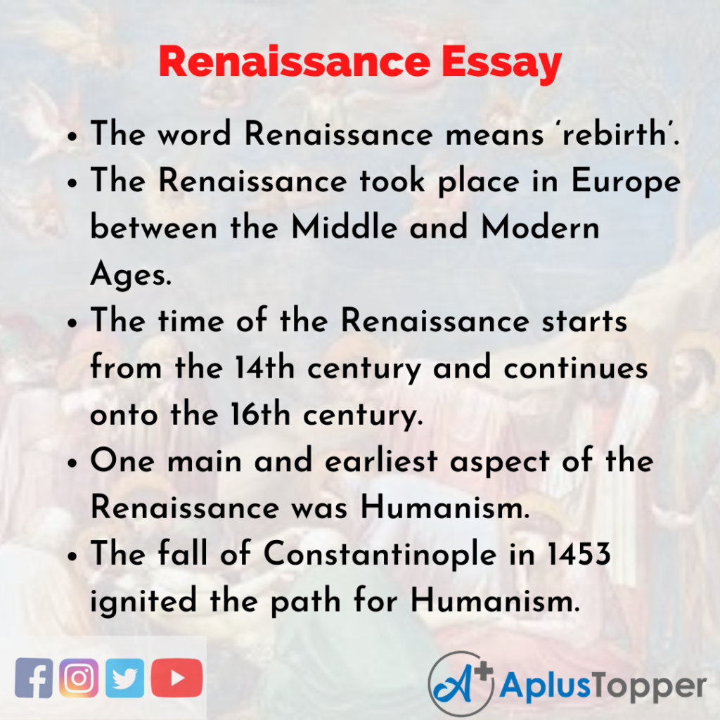 Renaissance Essay Essay on Renaissance for Students and Children in