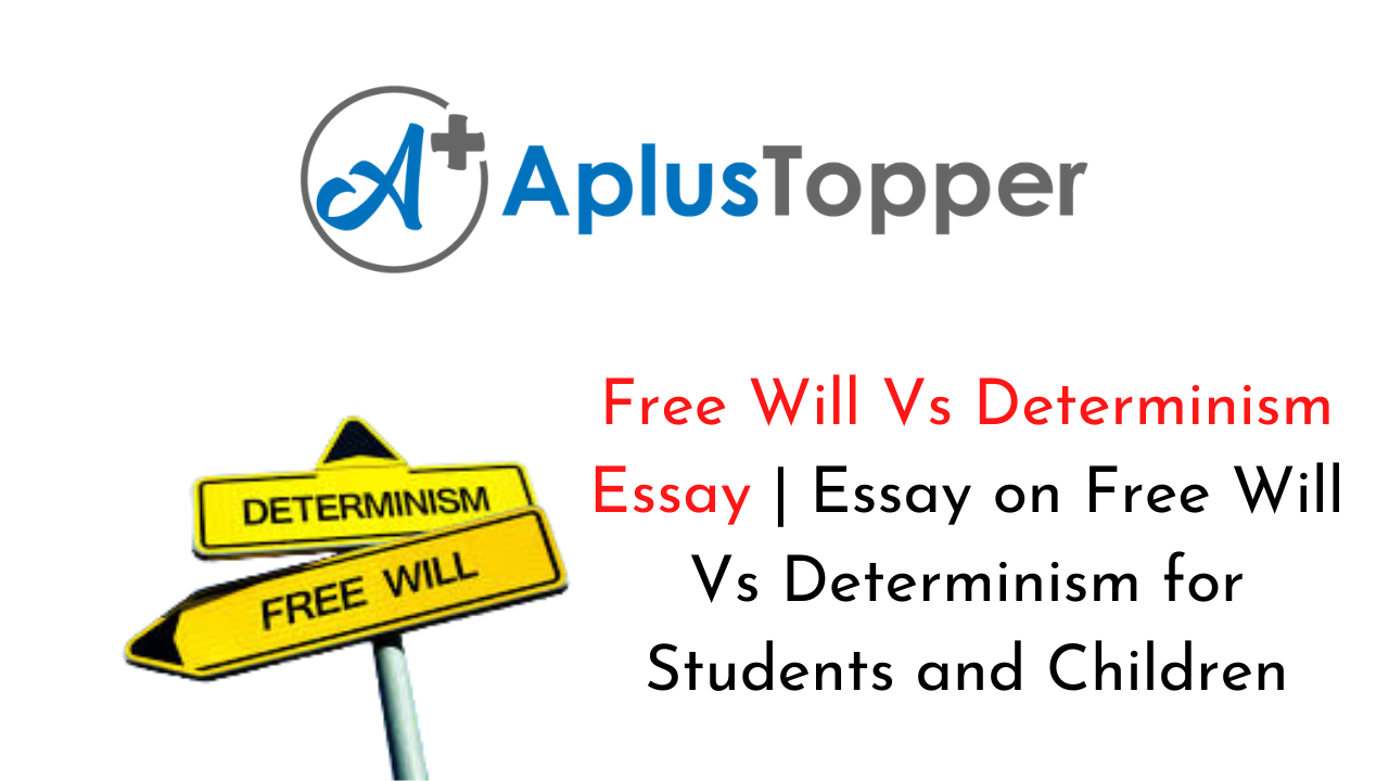 Free will vs determinism essay