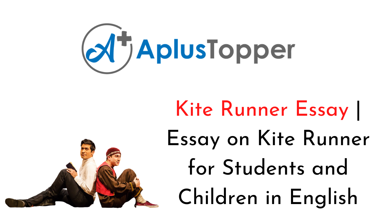 write an essay about kite runner