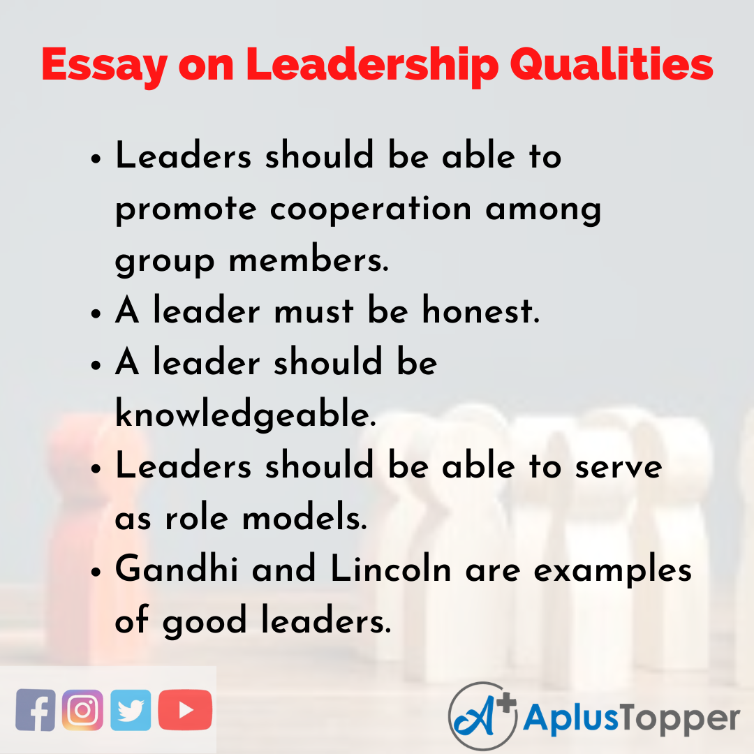 qualities of a good leader short essay